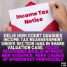 Delhi High Court Quashes Income Tax Reassessment Under Section 148A in Share Valuation Case: Holds Reopening Invalid Without New Evidence, Mere Change of Opinion Not Permissible