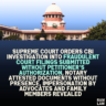 Supreme Court Orders CBI Investigation into Fraudulent Court Filings Submitted Without Petitioner’s Authorization, Notary Attested Documents Without Presence, Impersonation by Advocates and Family Members Revealed