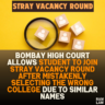 Bombay High Court Allows Student to Join Stray Vacancy Round After Mistakenly Selecting the Wrong College Due to Similar Names