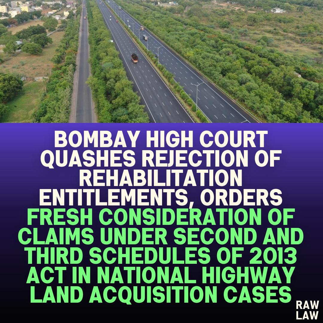 Bombay High Court Quashes Rejection of Rehabilitation Entitlements