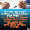 "Bombay High Court Quashes Charges Against Petitioner: No Justification to Continue Criminal Proceedings After Co-Accused's Discharge and Settlement Between Parties"