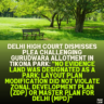 Delhi High Court Dismisses Plea Challenging Gurudwara Allotment in Tikona Park: "No Evidence Land Was Designated as a Park; Layout Plan Modification Did Not Violate Zonal Development Plan (ZDP) or Master Plan for Delhi (MPD)"