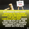 Allahabad High Court Upholds Ad-Valorem Court Fees Requirement for Gift Deed Cancellation Suit under Section 7(iv-A) of the Court Fees Act, Permits Defendant’s Objection under Section 6(4)