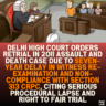 Delhi High Court Orders Retrial in 2011 Assault and Death Case Due to Seven-Year Delay in Witness Re-Examination and Non-Compliance with Section 313 CrPC, Citing Serious Procedural Lapse and Right to Fair Trial