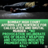 Bombay High Court Affirms Life Sentence for Calculated and Brutal Murder - “No Provocation; Deliberate Use of Deadly Weapons and Crushing Indicates Premeditated Intent to Kill”