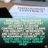 Himachal Pradesh High Court Directs Competent Authority to Decide Contract Employees' Claims for Seniority, Increments, and Earned Leave in Light of Taj Mohammad Judgment: "All rights and contentions of the parties shall remain open"