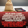 Delhi High Court Dismisses Contempt Petition Over Alleged Shortfall in Invalidity Pension Payment: "Petitioner at Liberty to Submit Representation with Calculations"