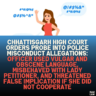 Chhattisgarh High Court Orders Probe into Police Misconduct Allegations: Officer Used Vulgar and Obscene Language, Misbehaved with Lady Petitioner, and Threatened False Implication if She Did Not Cooperate