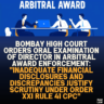 Bombay High Court Orders Oral Examination of Director in Arbitral Award Enforcement: "Inadequate Financial Disclosures and Discrepancies Justify Scrutiny Under Order XXI Rule 41 CPC"