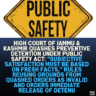 High Court of Jammu & Kashmir Quashes Preventive Detention Under Public Safety Act: "Subjective Satisfaction Must Be Based on Fresh Facts," Rules Reusing Grounds from Quashed Orders as Invalid and Orders Immediate Release of Detenu