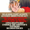 Delhi High Court Acquits Accused Under POCSO Act: “The Leap from Physical Relations to Sexual Assault Must Be Proven,” Cites Insufficient Evidence and Survivor’s Testimony Inconsistencies