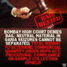 Bombay High Court Denies Bail: Neutral Material in Ganja Seizures Cannot Be Separated; Total Weight to Determine Commercial Quantity Under NDPS Act; Procedural Compliance on Sample Collection Upheld