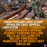 Chhattisgarh High Court Upholds CBDT Appeal Limitation: Court Dismisses Commissioner’s Appeal Against Vandana Rolling Mills as Tax Liability Below Threshold Mandated by Revised CBDT Circular.