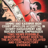 Jammu and Kashmir High Court Upholds Acquittal in Dowry Harassment and Suicide Case, Emphasizes "Two Views Possible, Benefit of Doubt Goes to the Accused," Cites Delayed and Contradictory Evidence