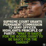 Supreme Court Grants Permanent Commission to Army Officer, Highlights Principle of Parity: "What is Sauce for the Goose Ought to Be Sauce for the Gander"