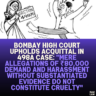 Bombay High Court Upholds Acquittal in 498A Case: "Mere Allegations of ₹80,000 Demand and Harassment Without Substantiated Evidence Do Not Constitute Cruelty"