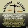 Bombay High Court Quashes Environmental Clearance for Project in Ecologically Sensitive Area, Upholds Principle of Natural Justice and Reaffirms "Right to Be Heard" with Emphasis on Procedural Fairness, Public Participation, and Rigorous Impact Assessment