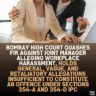 Bombay High Court Quashes FIR Against Joint Manager Alleging Workplace Harassment, Holds General, Vague, and Retaliatory Allegations Insufficient to Constitute an Offence Under Sections 354-A and 354-D IPC