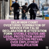 Delhi High Court Overturns Termination of Service for False Declaration in Attestation Form: Juvenile Status and Legal Protection Against Stigmatization Prevail Over Employment Disqualification