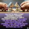 Calcutta High Court Quashes Criminal Proceedings in Family Property Dispute: Declares the Matter Civil in Nature, Highlights Misuse of Criminal Law, and Reinforces Judicial Restraint Under Section 482 Cr.P.C.