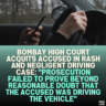 Bombay High Court Acquits Accused in Rash and Negligent Driving Case: "Prosecution Failed to Prove Beyond Reasonable Doubt That the Accused Was Driving the Vehicle"
