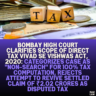 Bombay High Court Clarifies Scope of Direct Tax Vivad Se Vishwas Act, 2020: Categorizes Case as "Non-Search" for 100% Tax Computation, Rejects Attempt to Revive Settled Claim of ₹2.02 Crores as Disputed Tax