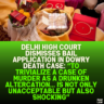 Delhi High Court Dismisses Bail Application in Dowry Death Case: “To Trivialize a Case of Murder as a Drunken Altercation… Is Not Only Unacceptable But Also Shocking”