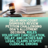 Delhi High Court Dismisses Review Petition Challenging DDA’s Allotment Decision, Rules Voluntary Cancellation, Delay, and Laches Bar Legal Claims Despite Clerical Errors