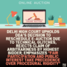 Delhi High Court Upholds DDA’s Decision to Reschedule E-Auction Due to Technical Glitches, Rejects Claim of Arbitrariness by Highest Bidder; Emphasizes "Fair Participation and Public Interest Take Precedence Over Procedural Rigidity"