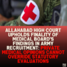 Allahabad High Court Upholds Finality of Medical Board's Findings in Army Recruitment: Private Medical Opinions Cannot Override Statutory Evaluations