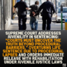 Supreme Court Addresses Juvenility in Sentencing: "Courts Must Uncover the Truth Beyond Procedural Barriers," Overturns Life Sentence Due to Procedural Lapses and Orders Immediate Release with Rehabilitation Under Juvenile Justice Laws