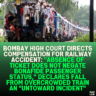 Bombay High Court Directs Compensation for Railway Accident: "Absence of Ticket Does Not Negate Bonafide Passenger Status," Declares Fall from Overcrowded Train an "Untoward Incident"