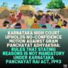 Karnataka High Court Upholds No-Confidence Motion Against Gram Panchayat Adhyaksha: Rules That Stating Reasons is Not Mandatory Under Karnataka Panchayat Raj Act, 1993