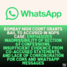 Bombay High Court Grants Bail to Accused in NDPS Case: Emphasizes Inadmissibility of Section 67 Confessions, Insufficient Evidence from Co-Accused Statements, and Lack of Corroboration for CDRs and WhatsApp Messages