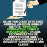 Delhi High Court Sets Aside Arbitral Award in Highway Dispute: "Rewriting Contractual Terms Is Unacceptable," Orders Reconsideration of Compensation Under Concession Agreement for Breach of Competing Roads Clause