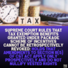 Supreme Court Rules that Tax Exemption Benefits Granted Under Package Scheme of Incentives Cannot Be Retrospectively Revoked: Holds That Amendments to Section 8(5) of CST Act Apply Only Prospectively and Do Not Nullify Vested Rights