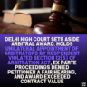 Delhi High Court Sets Aside Arbitral Award: Holds Unilateral Appointment of Arbitrators by Respondent Violated Section 12(5) of Arbitration Act, Ex Parte Proceedings Denied Petitioner a Fair Hearing, and Award Exceeded Contract Value