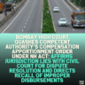 Bombay High Court Quashes Competent Authority’s Compensation Apportionment Order Under NH Act: Affirms Jurisdiction Lies with Civil Court for Dispute Resolution and Directs Recall of Improper Disbursements