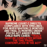 Supreme Court C Directs Compliance With Timelines for Investigation (2 Months) and Trial (6 Months) Under POCSO Act Amidst Rising Child Rape Cases: “Trials Must Be Completed Within the Time Frame Contemplated in the Act”