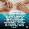 Chhattisgarh-High-Court-Divorced-Government-Servant-Cannot-Be-Considered-Unmarried-for-Compassionate-Appointment-—-Brother-of-Deceased-Teacher-Held-Ineligible-Under-Policy