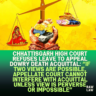 Chhattisgarh-High-Court-Refuses-Leave-to-Appeal-Dowry-Death-Acquittal-If-Two-Views-Are-Possible-Appellate-Court-Cannot-Interfere-with-Acquittal-Unless-View-Is-Perverse-or-Impossible