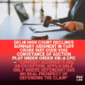 Delhi-High-Court-Declines-Summary-Judgment-in-₹459-Crore-Suit-Over-Void-Conveyance-of-Auction-Plot-under-Order-XIII-A-CPC-—-Summary-Judgments-Are-an-Exception-Applicable-Only-Where-Defendant-Has.