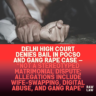 Delhi-High-Court-Denies-Bail-in-POCSO-and-Gang-Rape-Case-—-Not-a-Stereotyped-Matrimonial-Dispute-Allegations-Include-Wife-Swapping-Digital-Abuse-and-Gang-Rape-