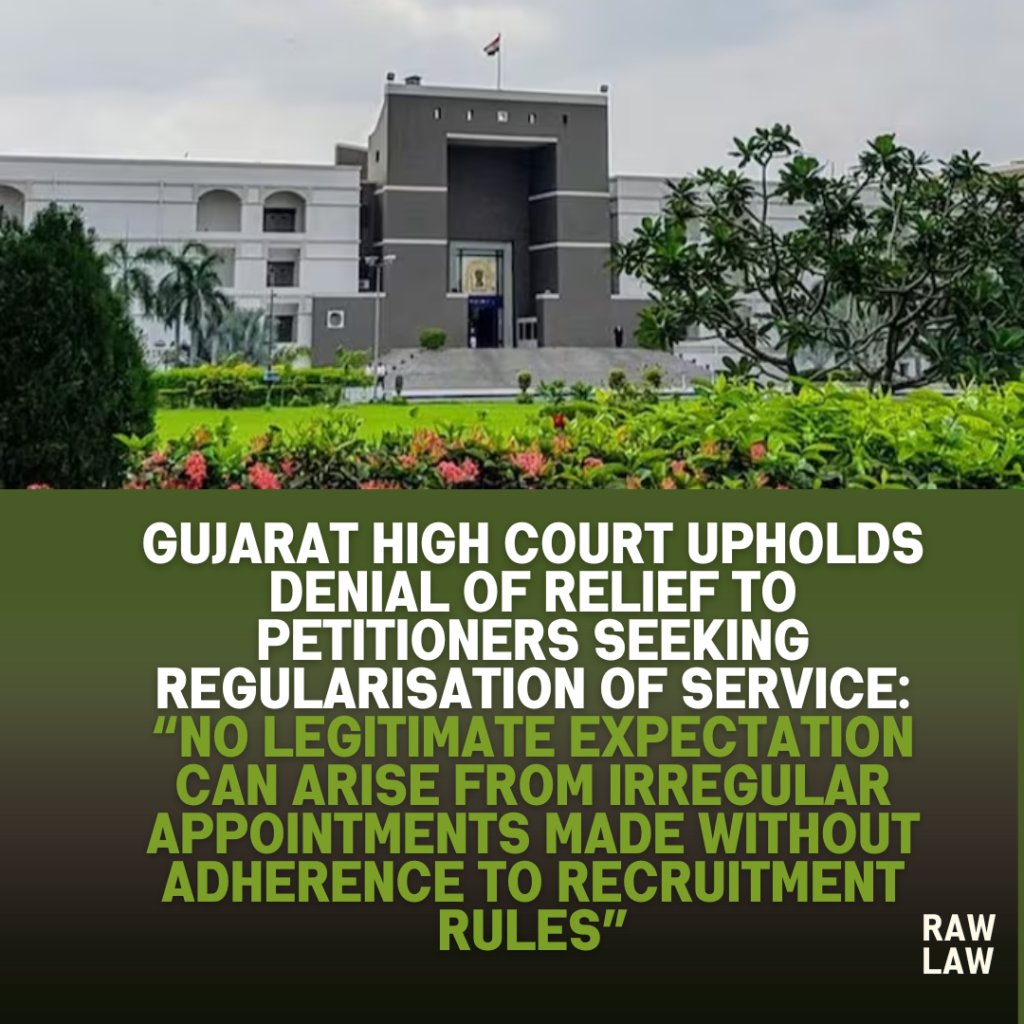 gujarat high court, irregular appointment