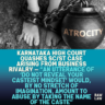 Karnataka-High-Court-Quashes-SCST-Case-Arising-from-Business-Rivalry-—-An-Utterance-of-‘Do-Not-Reveal-Your-Casteist-Mindset-Would-by-No-Stretch-of-Imagination-Amount-to-Abuse-by-Taking-the-Nam