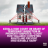 Kerala High Court on Grant of Temporary Injunction in Property Disputes: “Court Must Balance Competing Rights and Prevent Irreversible Harm”