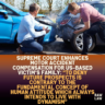 Supreme-Court-Enhances-Motor-Accident-Compensation-for-US-Based-Victims-Family-To-deny-future-prospects-is-contrary-to-the-fundamental-concept-of-human-attitude-which-always-intends-to-live-with-Dynamism