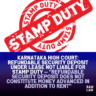Karnataka High Court: Refundable Security Deposit under Lease Not Liable for Stamp Duty — "Refundable Security Deposit Does Not Constitute Money Advanced in Addition to Rent" 3 stamp duty