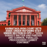 Karnataka High Court Sets Aside Order Refusing Stay Under Section 10 CPC — “When Subject Matter and Parties Are Common, Parallel Proceedings Cannot Continue” 3 khc