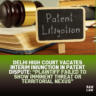 Delhi High Court Vacates Interim Injunction in Patent Dispute: “Plaintiff Failed to Show Imminent Threat or Territorial Nexus”